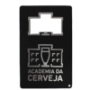 Abridor de garrafa na cor preta estampado com uma logomarca de uma academia com copo de cerveja e a frase Academia da Cerveja.